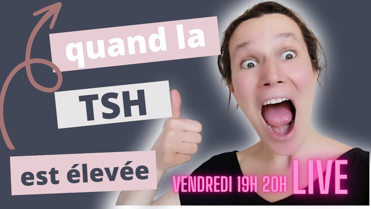 quand la tsh est élevée - YouTube