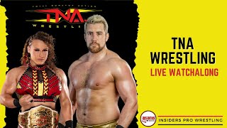 TNA WRESTLING WATCH ALONG: MAY 2, 2024 | Insiders Pro Wrestling