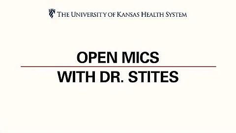 Open Mics with Dr. Stites 4-20-22