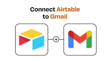 How to Connect Airtable to Gmail - Easy Integration