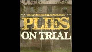 Plies - Not A Game (On Trail Mixtape)
