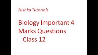 Biology important 4 marks questions class 12 2018 screenshot 2