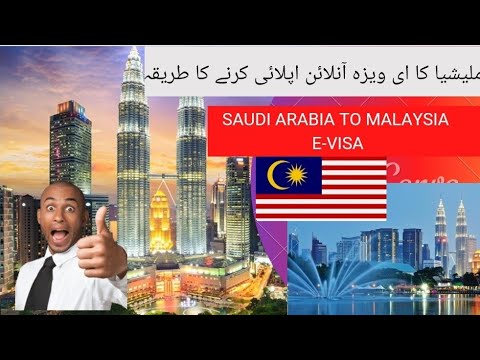 How to Apply Malaysia E-Visa online from Saudi Arabia | Malaysia visit visa | Malaysia tourist visa