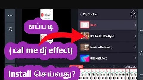 How to call me dj ( Beat sync)effects add to kinemaster