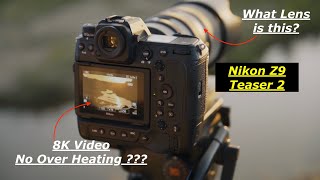 Nikon Z 9 Teaser 2 Breakdown. What lens is that