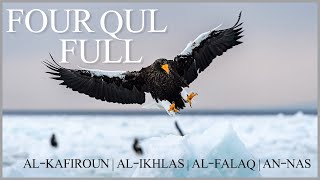 4 Surah Qul Complete | Al-Kafiroun | Al-Ikhlas | Al-Falaq | An-Nas | 4 Quls Relaxing Voice AR Rahman