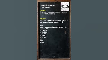 The sum of two consecutive even numbers is 86. Find the numbers. #maths #linearequations