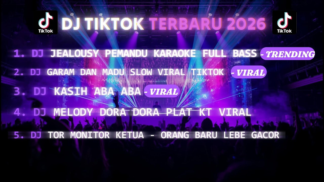 DJ TIKTOK TERBARU 2026 -🎵DJ JEALOUSY PEMANDU KARAOKE🎵DJ GARAM DAN MADU FULL ALBUM