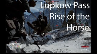 Lupkow Pass - Rise of the Horse