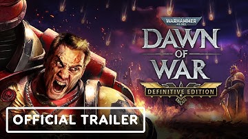 Warhammer 40,000: Dawn of War Definitive Edition - Official Cinematic Enhanced Trailer