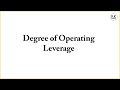 Degree of Operating Leverage (DOL)