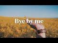 [한국어 가사 번역] Vaundy - Bye by me