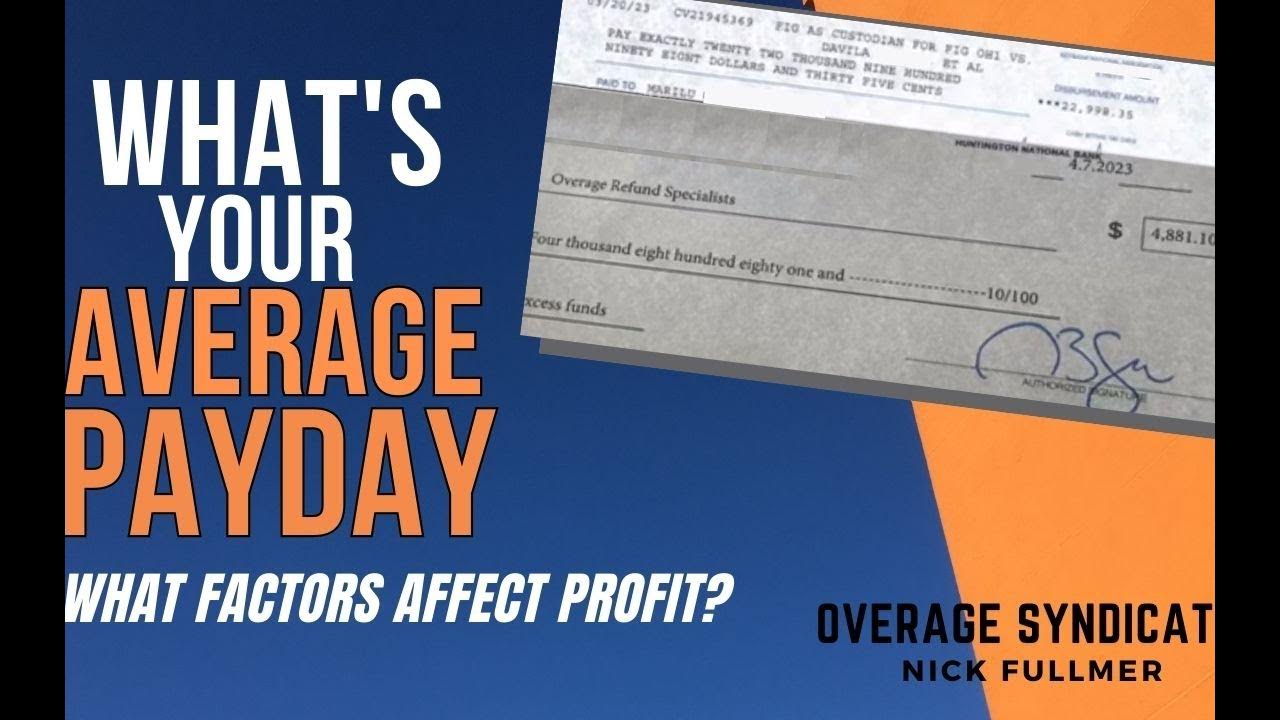 What's Your Average Payday on a Surplus/Overage Real Estate Deal & What
