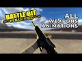 BattleBit Remastered : All Weapons Animations