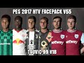 PES 2017 HTV FACEPACK v55 | Tauvic99 v18