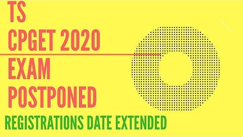 CP GET 2020 EXAM POSTPONED! OU CET 2020 NEW DATE ANNOUNCED!!