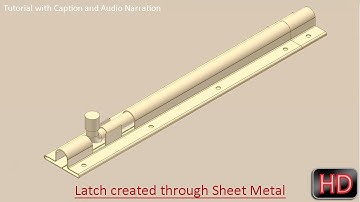 Latch created through Sheet Metal-Autodesk Inventor Tutorial (with caption and audio narration)