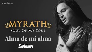 Soul of my soul - Myrath subtitulada en español 