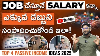Top 4 Passive Income Ideas for 2025 – Earn More Than Your Monthly Salary! | Kowshik Maridi