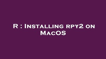 R : Installing rpy2 on MacOS
