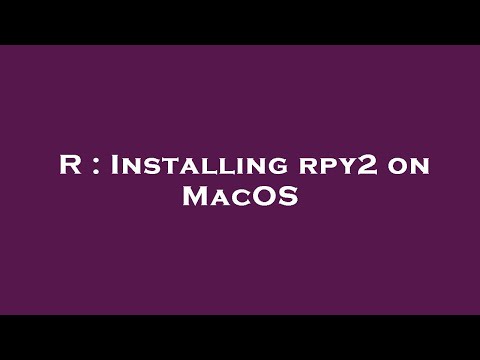R : Installing rpy2 on MacOS