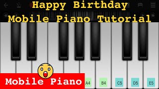 Happy Birthday To You - Easy Piano Notes Tutorial | Happy Birthday Perfect Piano | My Piano Phone screenshot 4