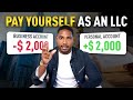 How To Pay Yourself As An LLC In 2025