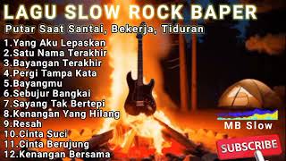 Download Lagu Lagu Slow Rock Ballad Indonesia Malaysia Tranding Viral Tiktok, Banyak di Cari, Asik 2026 MP3
