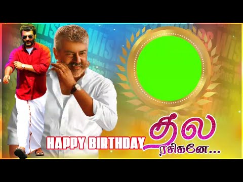 Thala Rasigan Birthday Greenscreen Template//HD Video Download Link Description