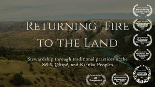 Returning Fire to the Land