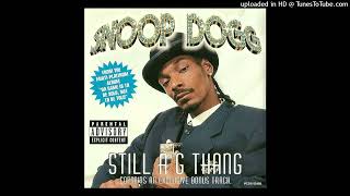 Snoop Dogg- 02- Still A G Thang- Street Version