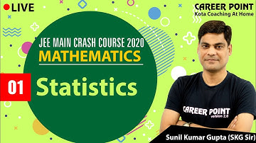 Statistics Lecture - 1 | Mathematics | Crash Course | JEE Main 2020 | Career Point JEE