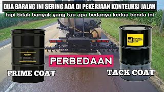 PERBEDAAN ANTARA PRIME COAT DAN TACK COAT