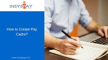 How to Create Pay Cadre?