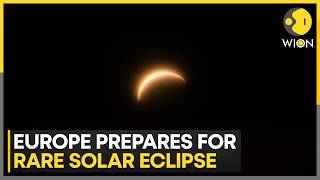 Europe Prepares For First Total Solar Eclipse Since 1999 | WION News