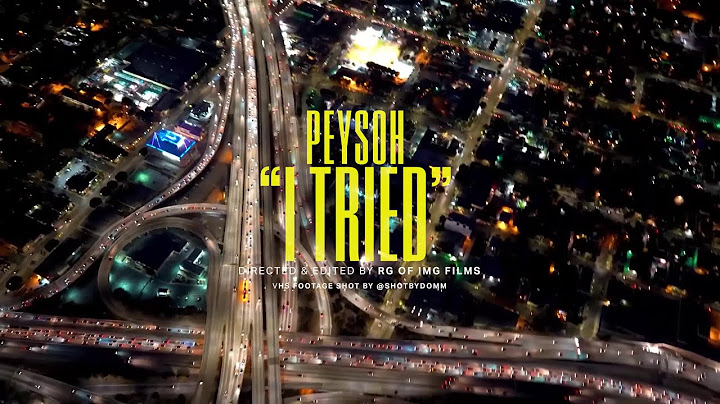 Peysoh - i tried (Official Video)