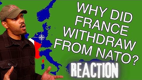 Army Veteran Reacts to- Why did France leave NATO?