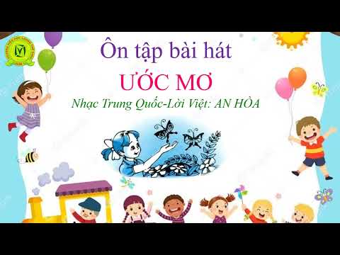 Ltv_âm nhạc 5_tuần 14_ôn tập 2 bài hát những bông hoa những bài ca, ước mơ