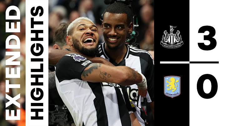 Newcastle United 3 Aston Villa 0 | EXTENDED Premier League Highlights