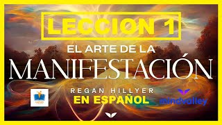 Arte De La Manifestacion En Español Regan Hillyer Lección 1 - La Trampa Del 80-20Mindvalley