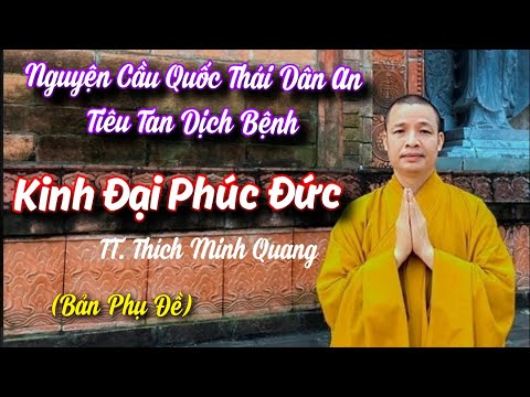 Video [Trực Tiếp] Kinh Đại Phúc Đức I TT. Thích Minh Quang - youtube