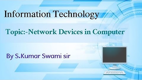 NETWORKING DEVICES||CLASS XII||INFORMATION TECHNOLOGY||HUB||REPEATER||BRIDGE||SWITCH|GATEWAY||ROUTER