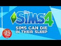The Sims 4: Sims Can Die In Their Sleep | A Peaceful Death