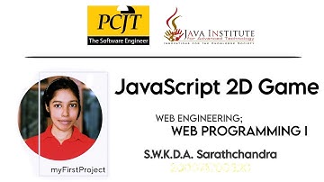 JavaScript 2D Game Development | Java Institute | Dinithi Aloka
