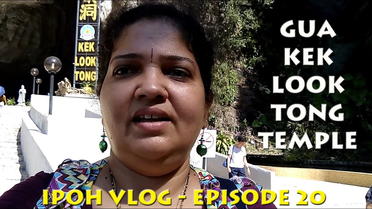 Gua Kek Look Tong Temple, Ipoh Vlog - 20 - YouTube