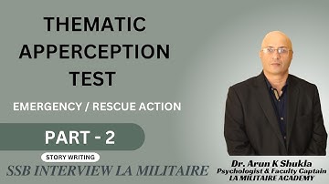 SSB INTERVIEW : THEMATIC APPERCEPTION TEST (EMERGENCY / RESCUE  ACTION ) PART - 2