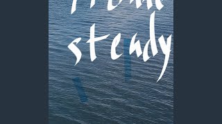Home steady