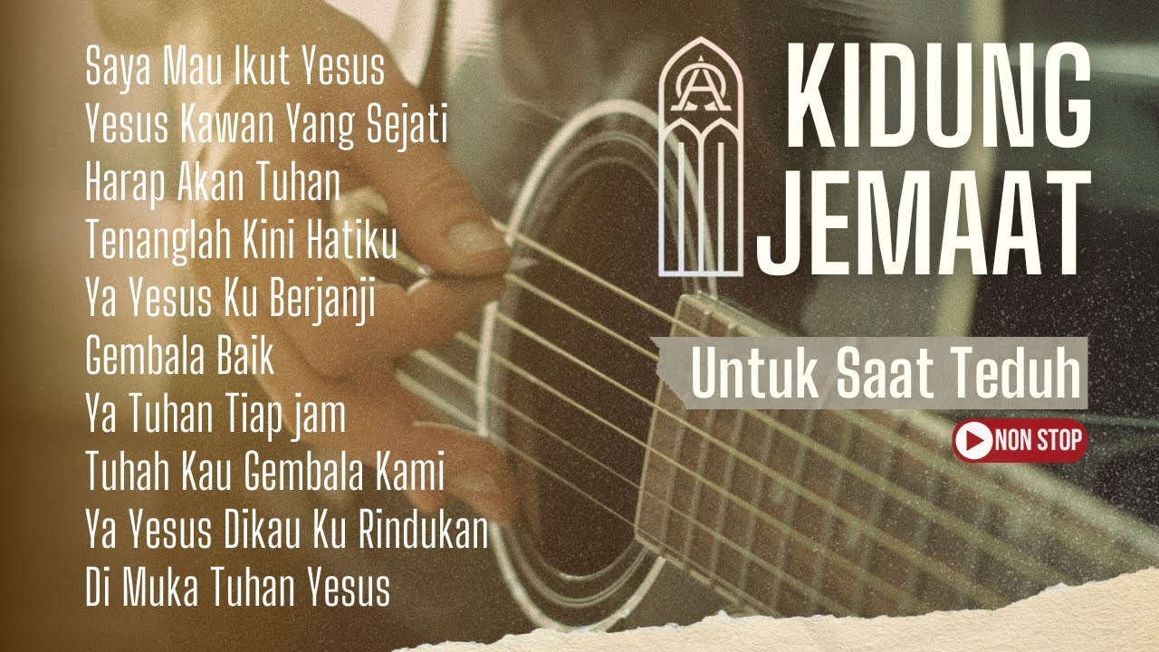 10 Lagu Kidung Jemaat Untuk Saat Teduh | Musik Penyembahan yang Menenangkan