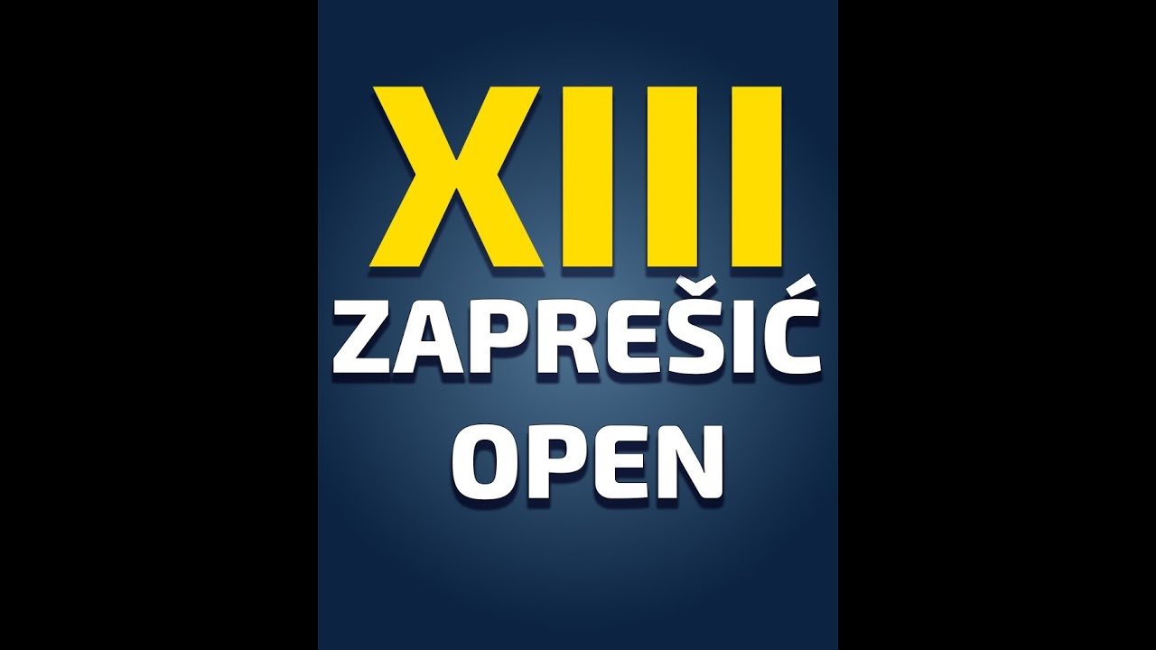 XIII ZAPREŠIĆ OPEN - FINALE
