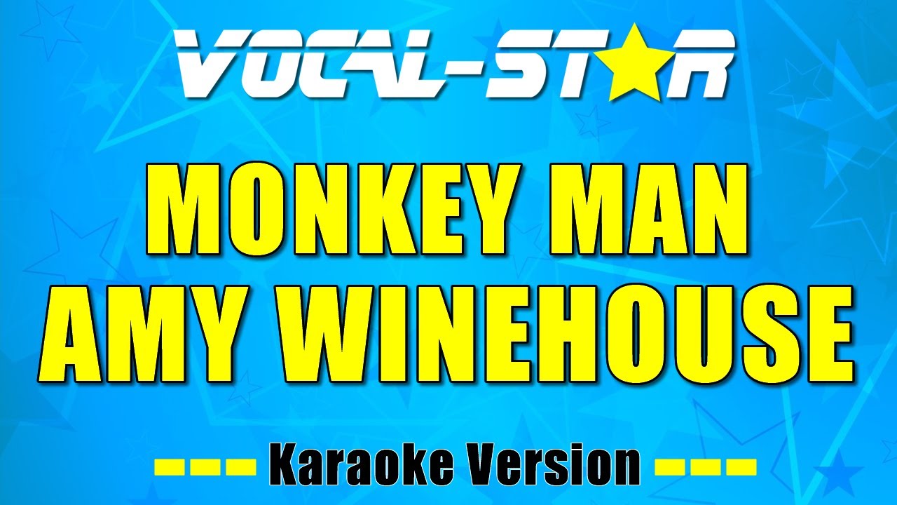 Amy Winehouse - Monkey Man (Karaoke Version) - YouTube